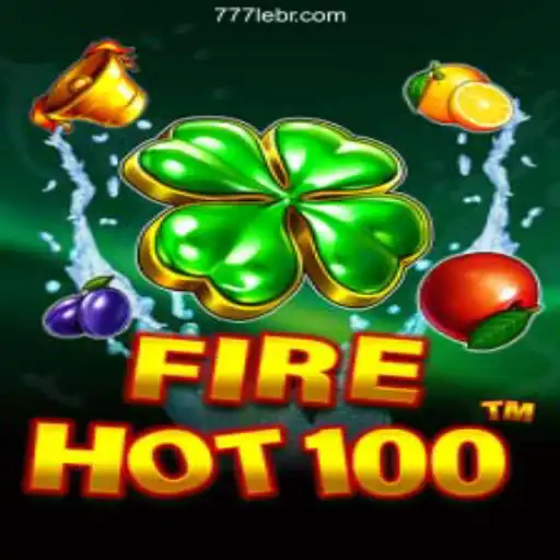 Discover the Thrill of FireHot100 and Dive into the Action with 777LE.COM Cassino📌 Exploda nas Mesas!