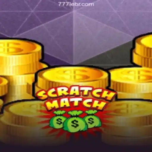 Exciting World of ScratchMatch and the Thrill of 777LE.COM Cassino